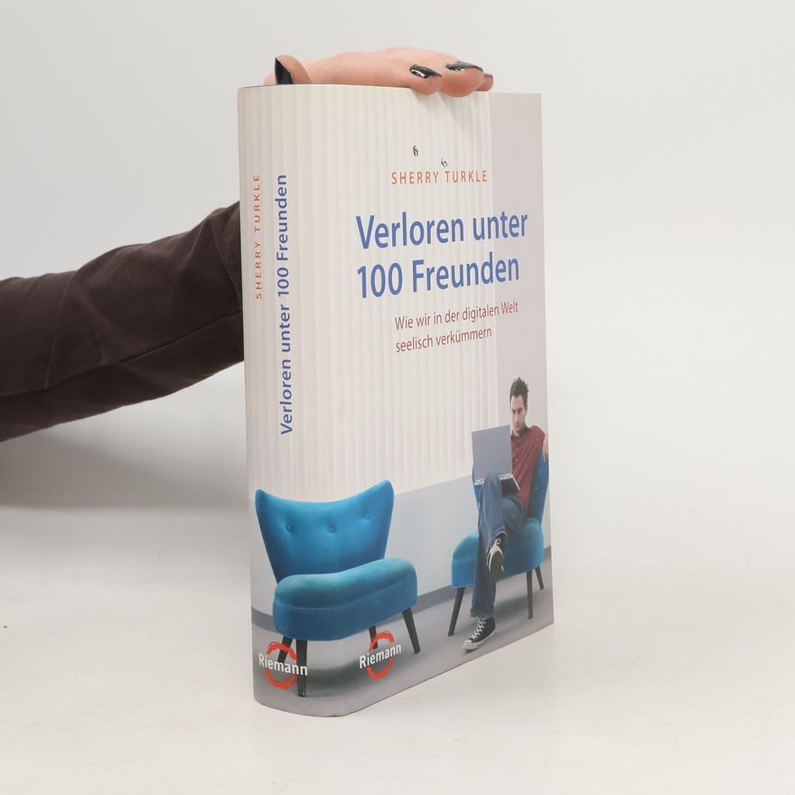 Sherry Turkle Verloren unter 100 Freunden