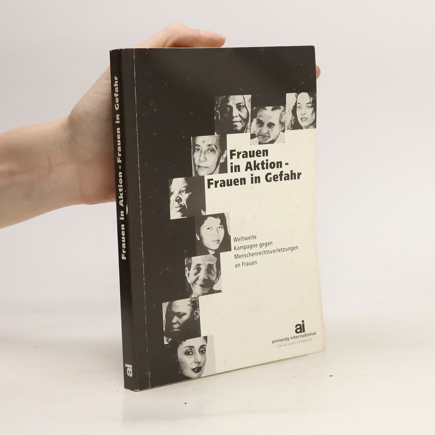 Various authors Frauen in Aktion - Frauen in Gefahr
