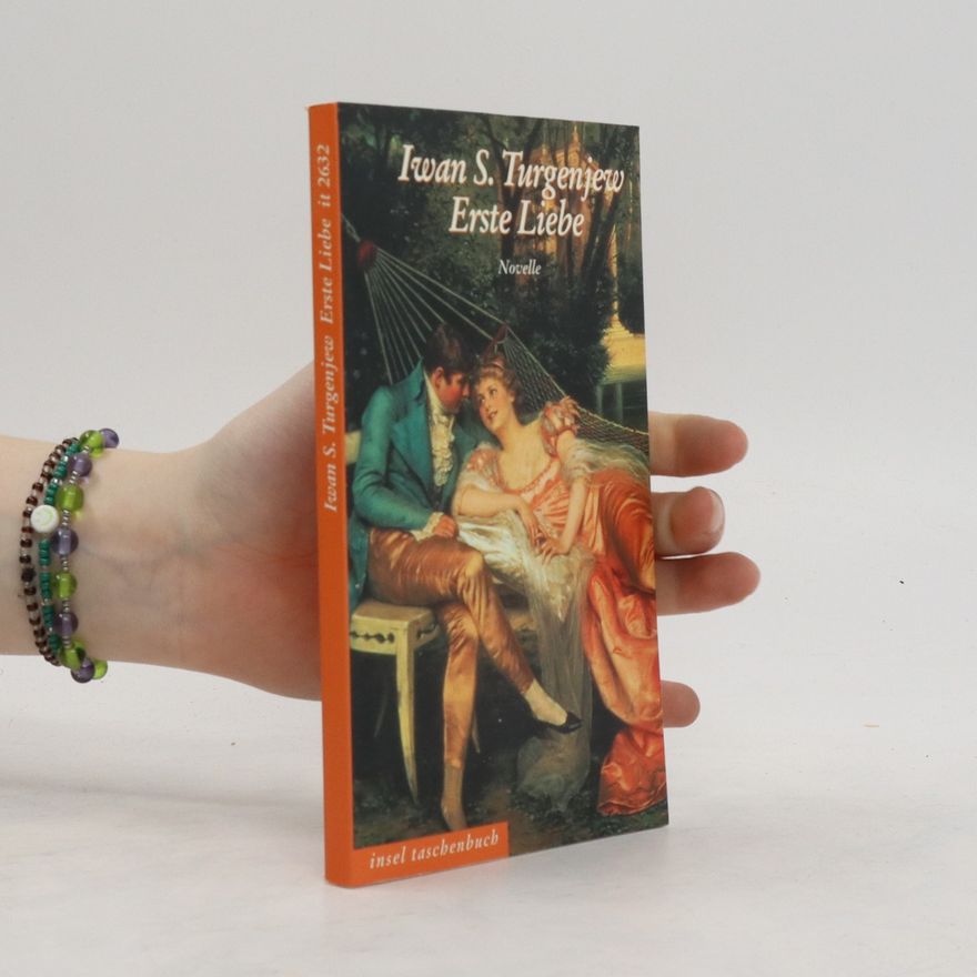 Ivan Turgenev Erste Liebe
