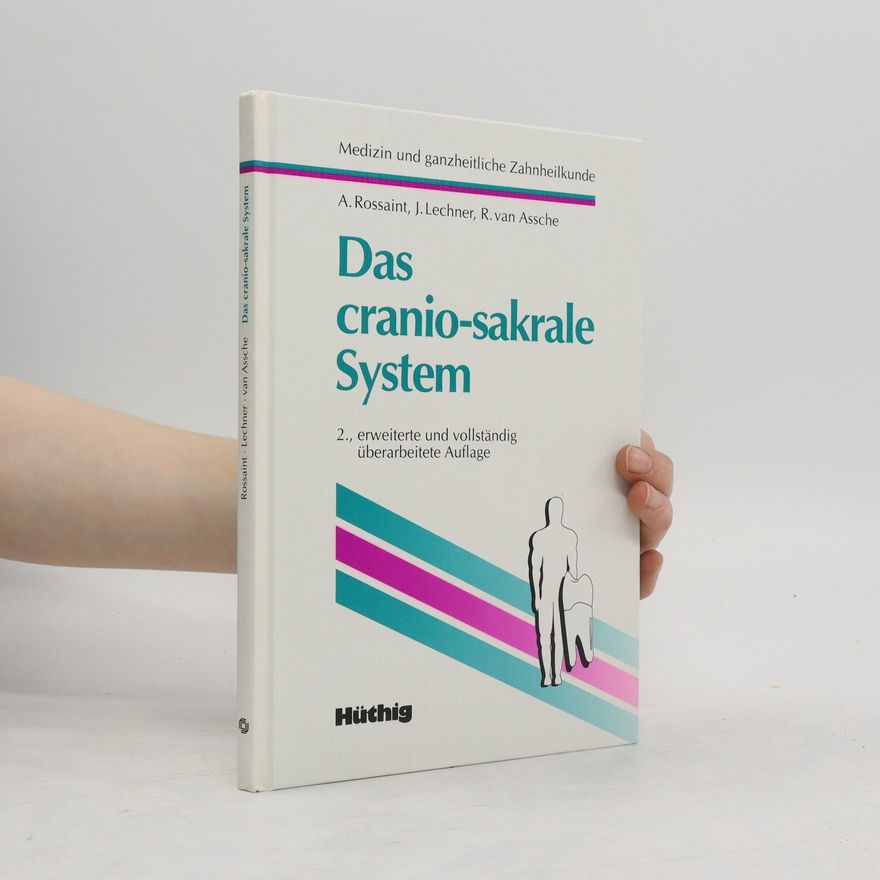 Alexander L. Rossaint Das cranio-sakrale System