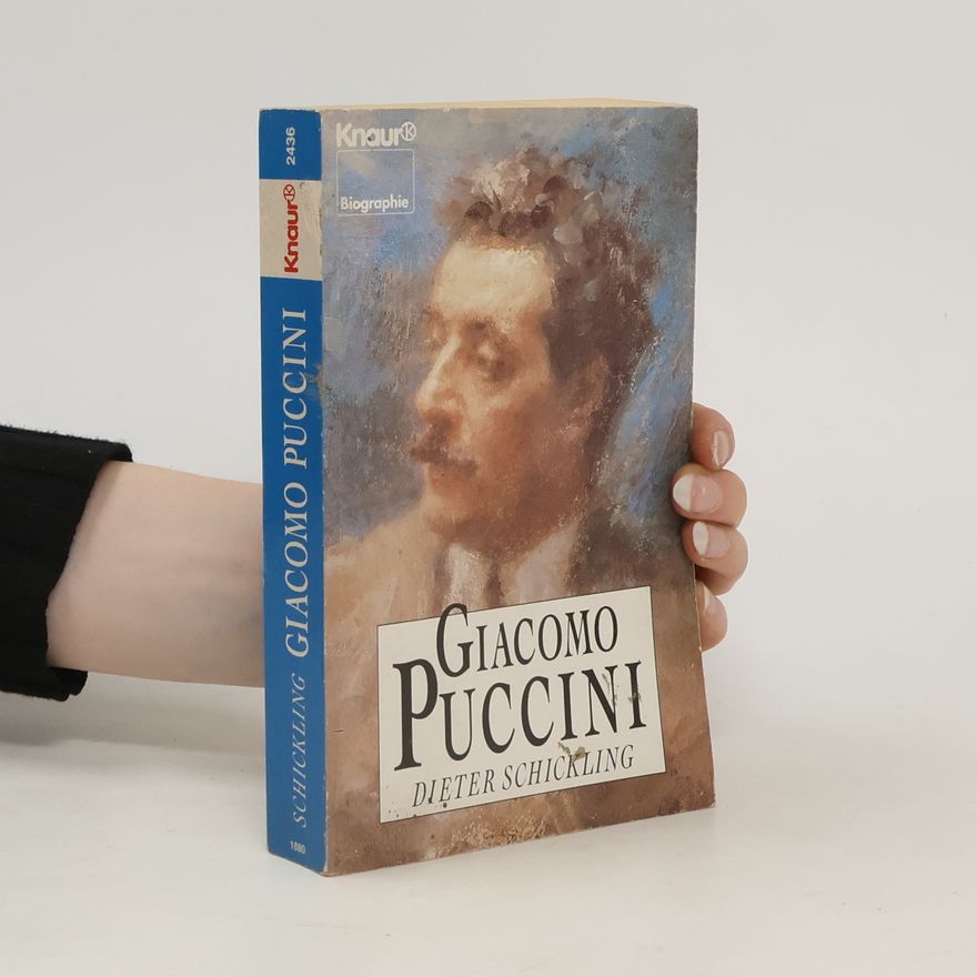 Dieter Schickling Giacomo Puccini