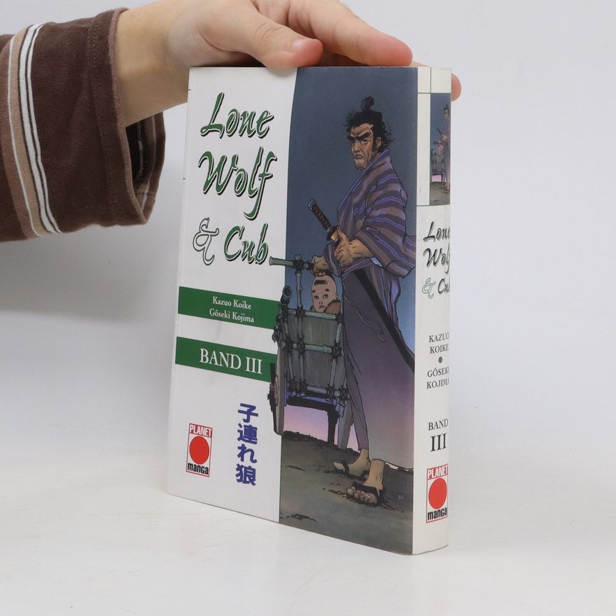 Kazuo Koike Lone Wolf & Cub III