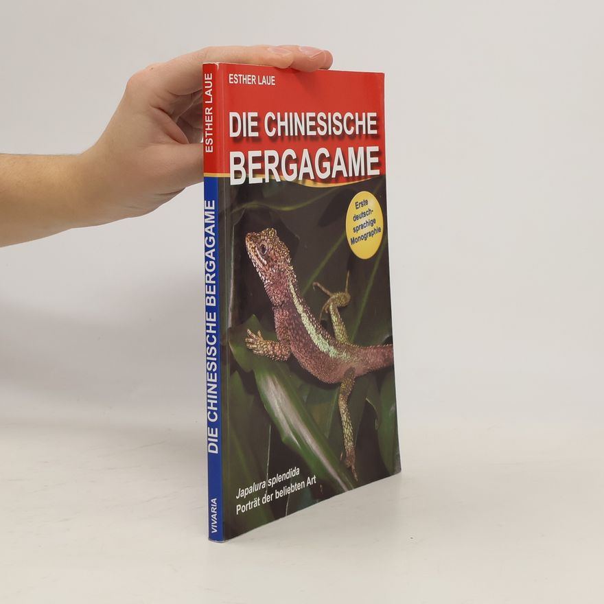 Esther Laue Die chinesische Bergagame