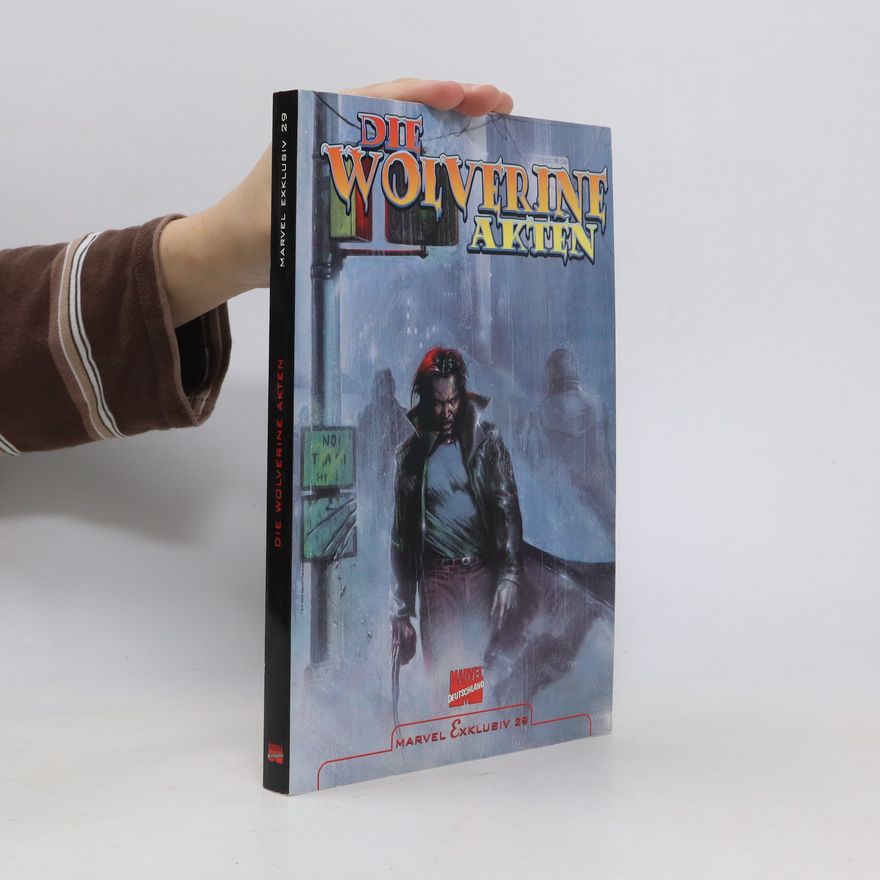 Autorenkollektiv Marvel Exklusiv 29. Die Wolverine akten