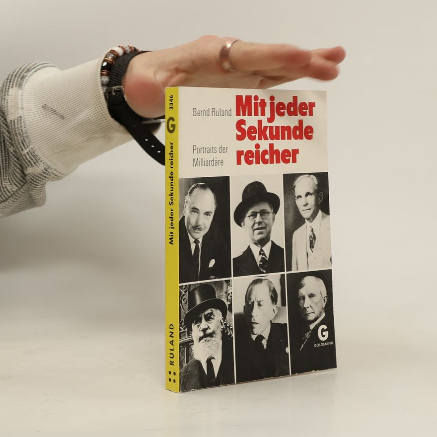 Bernd Ruland Mit jeder Sekunde reicher