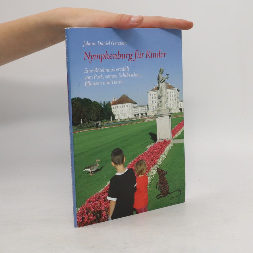 Johann Daniel Gerstein Nymphenburg für Kinder