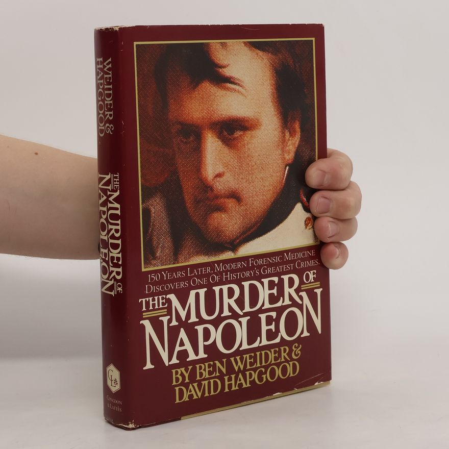 Ben Weider The Murder of Napoleon