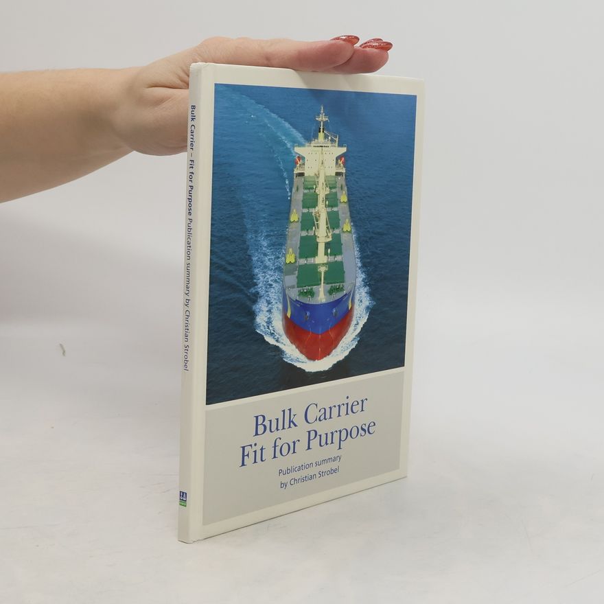 Christian Strobel Bulk Carrier. Fit for Purpose
