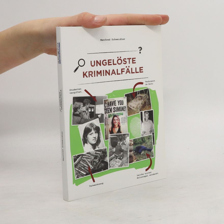Manfred Schweidler Ungelöste Kriminalfälle
