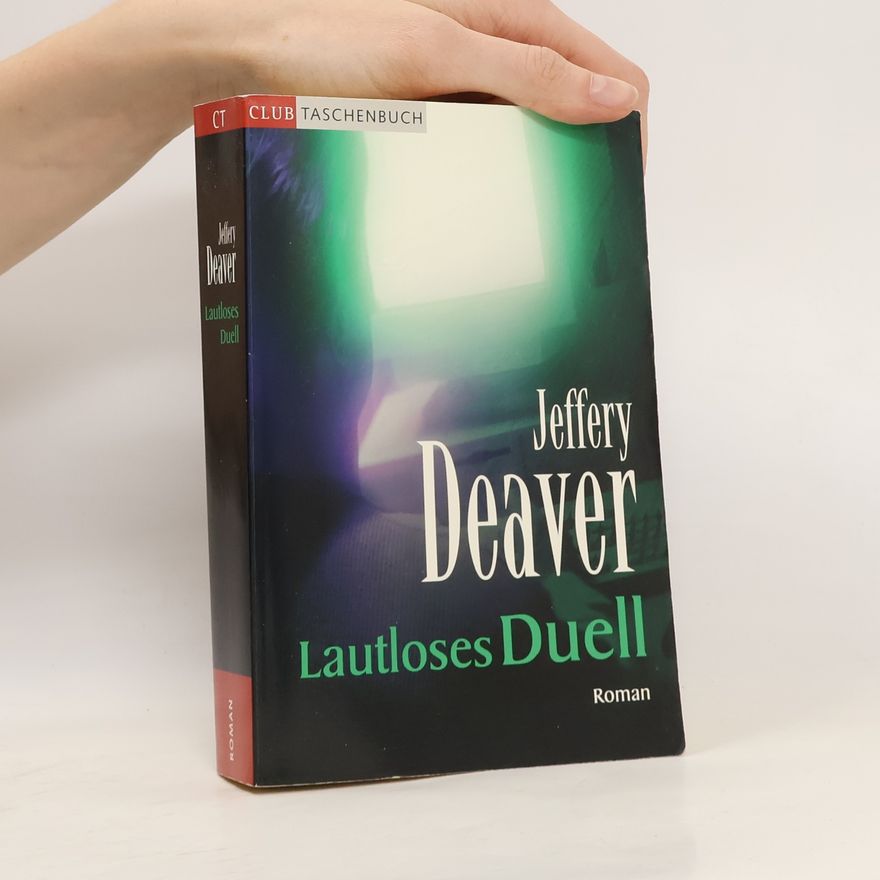 Jeffery Deaver Lautloses Duell