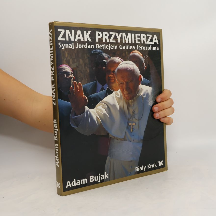 Adam Bujak Znak Przymierza