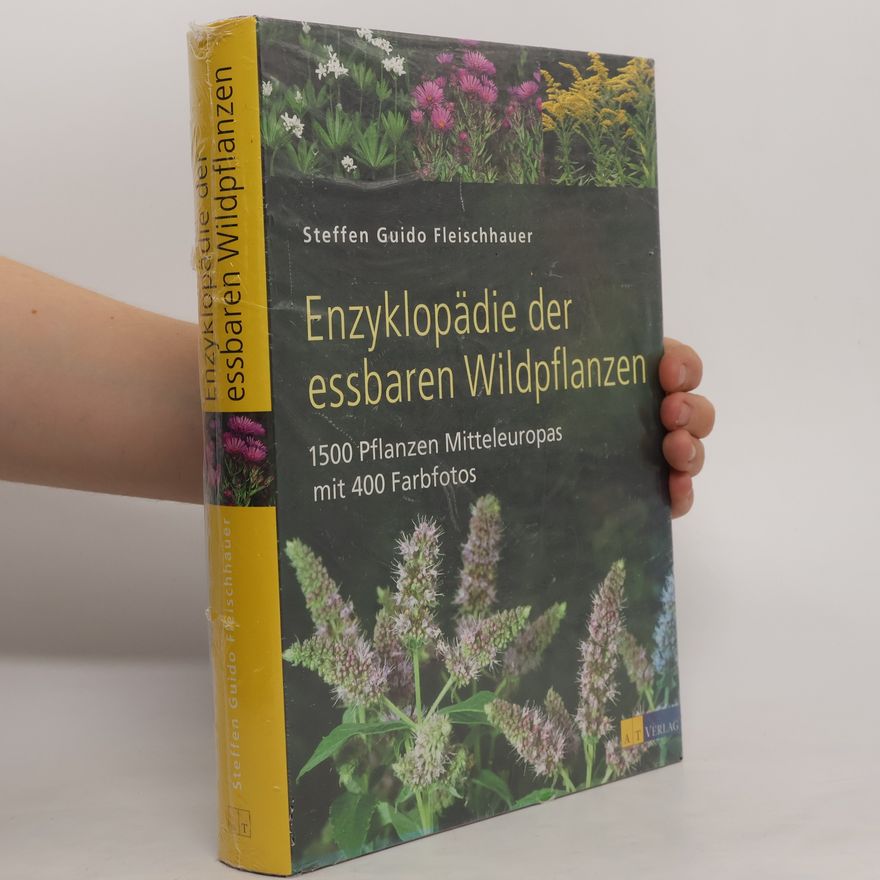 Steffen Guido Fleischhauer Enzyklopädie der essbaren Wildpflanzen