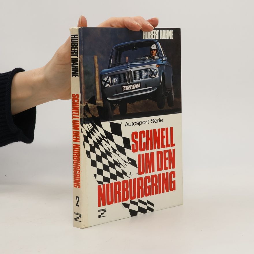 Robert Hahne Schnell um den Nurburgring