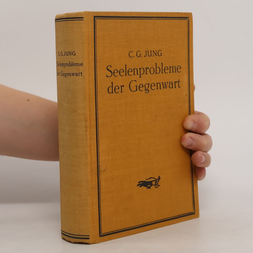 Carl Gustav Jung Seelenprobleme der Gegenwart
