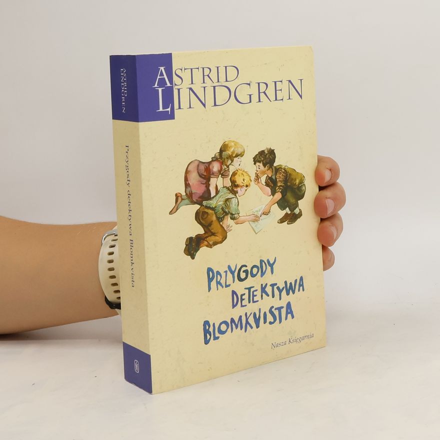 Astrid Lindgren Przygody detektywa Blomkvista