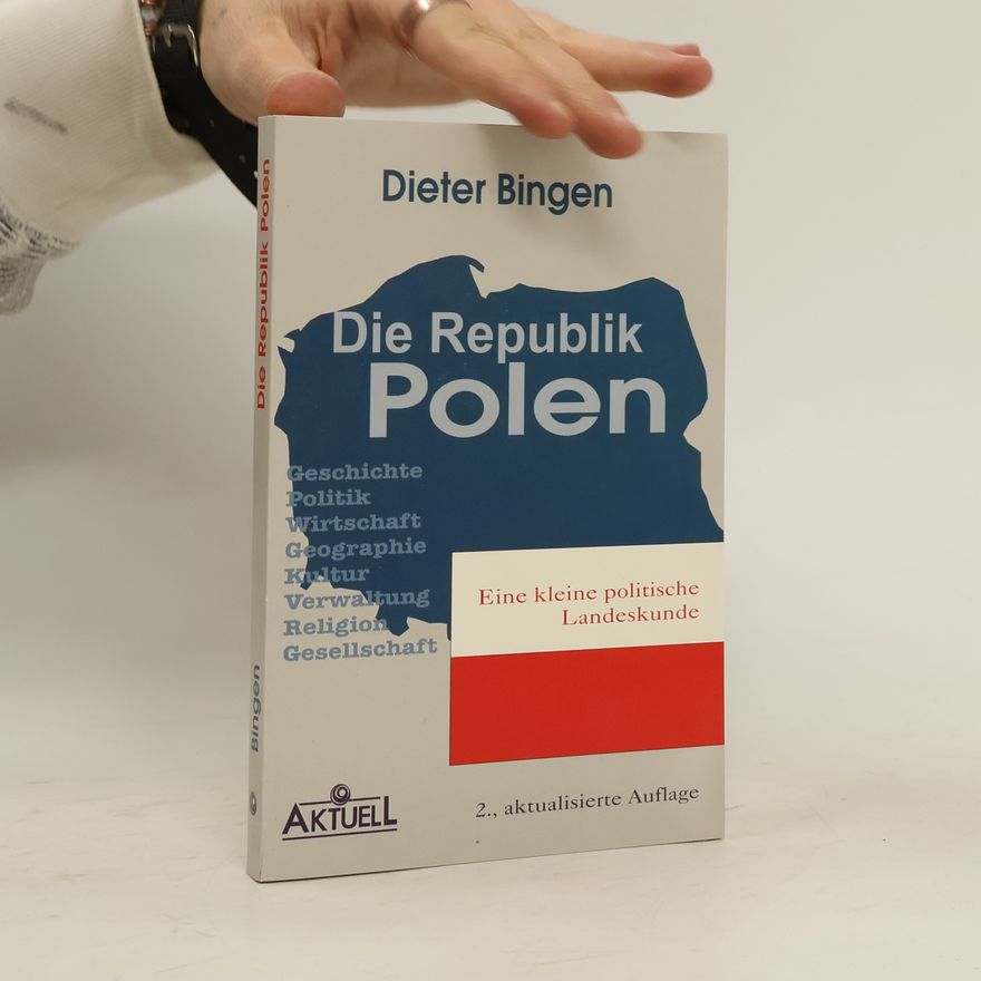 Dieter Bingen Die Republik Polen