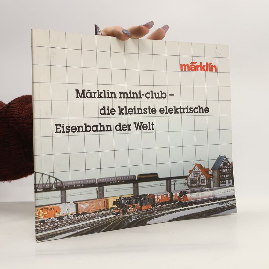Various authors Märklin mini-club die kleinste Elektrische