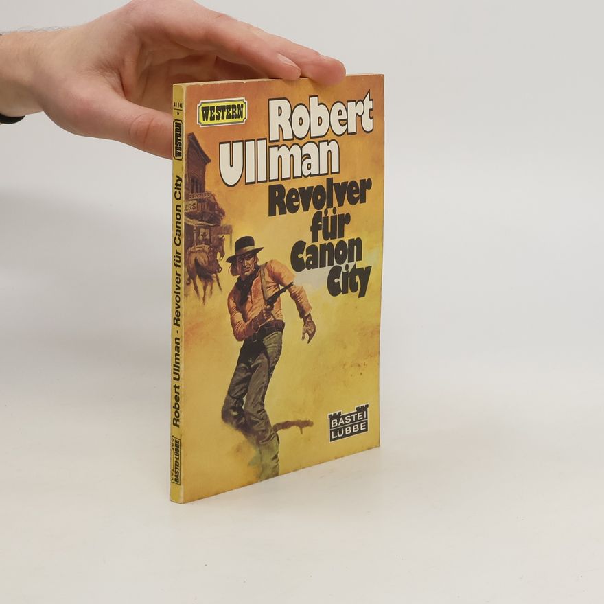 Robert Ullman Revolver für Canon City