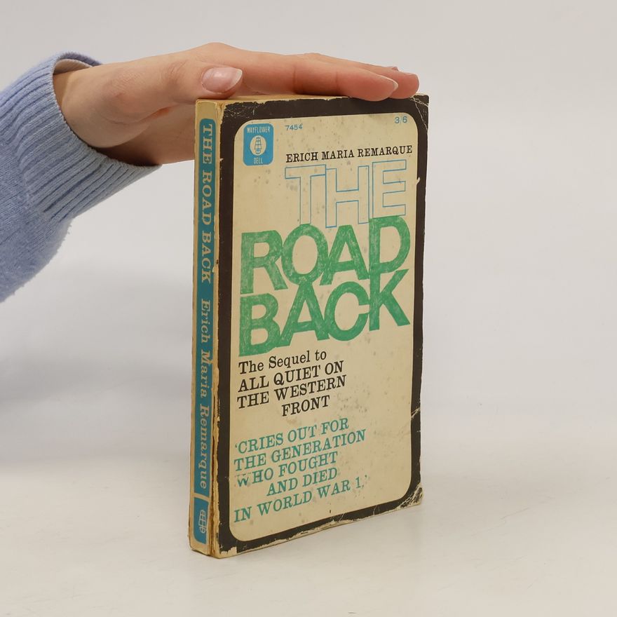 Erich Maria Remarque The Road Back