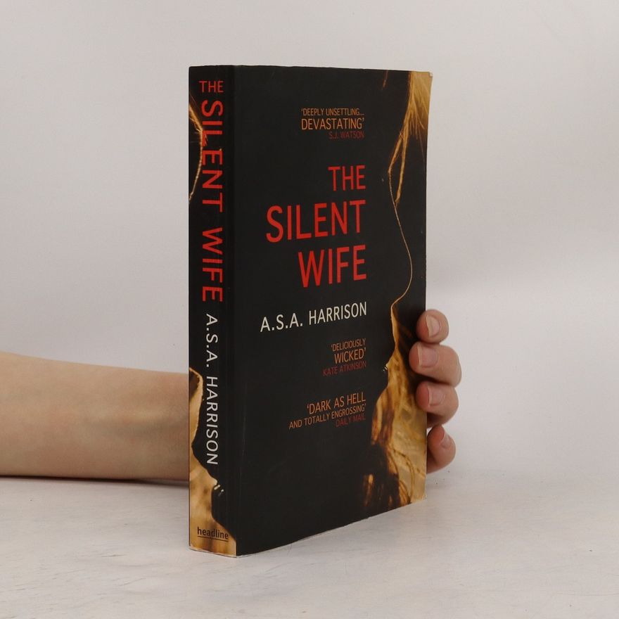 A. S. A. Harrison The Silent Wife