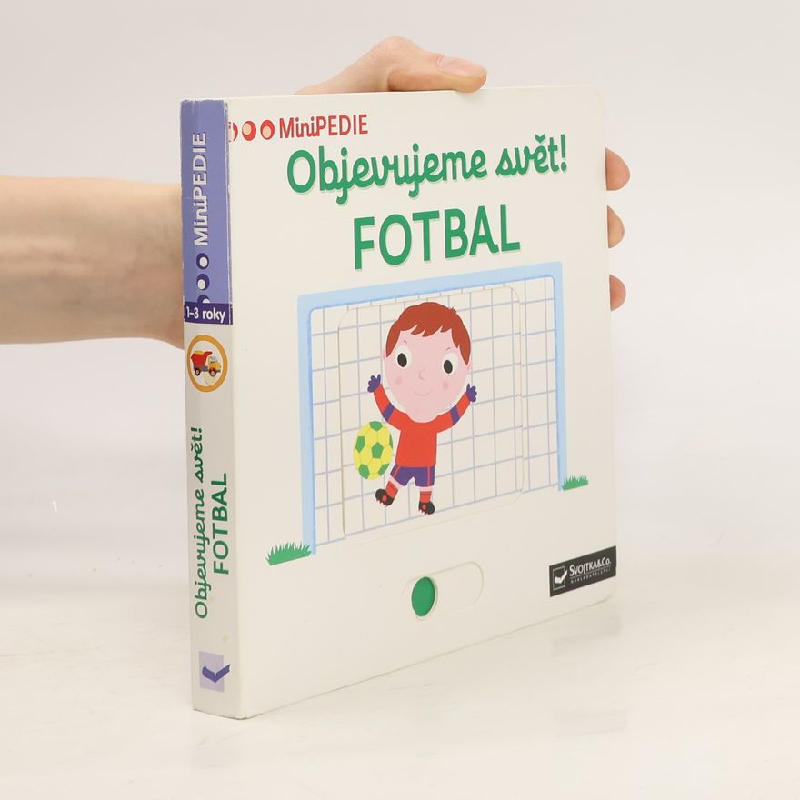 Nathalie Choux Objevujeme svět! Fotbal