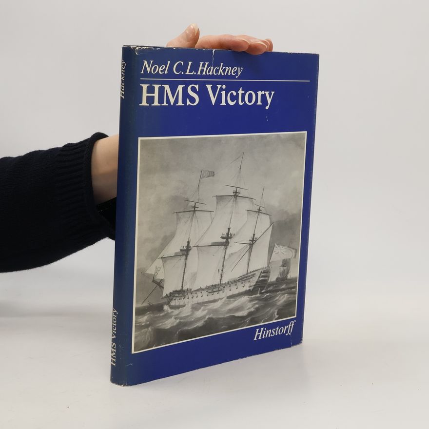 Noel C.L. Hackney HMS Victory