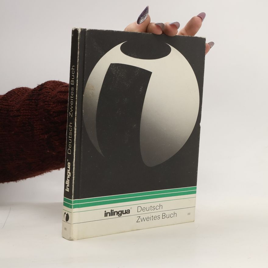 Autorenkollektiv Inlingua Deutsch. Zweites Buch