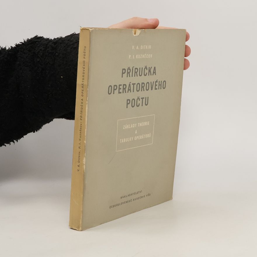 V. A. Ditkin Příručka operátorového počtu