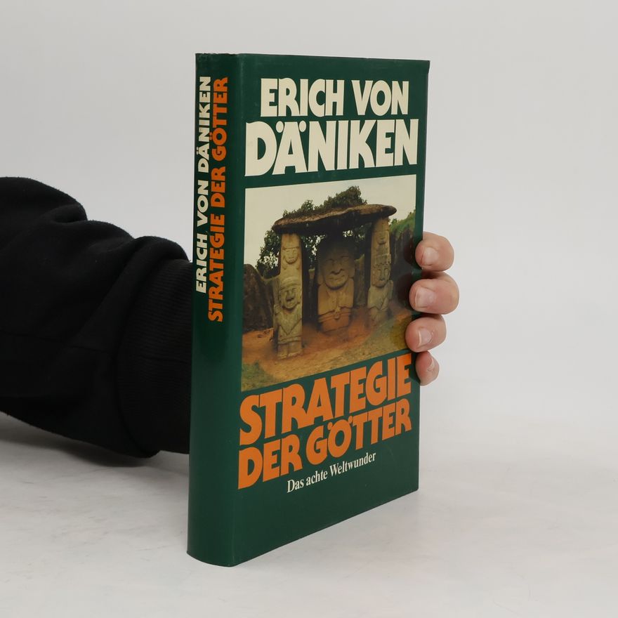 Erich von Däniken Die Strategie der Götter