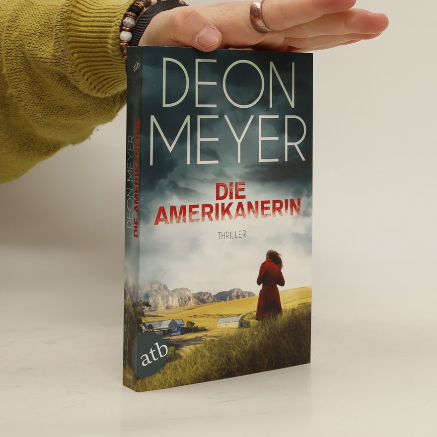 Deon Meyer Die Amerikanerin