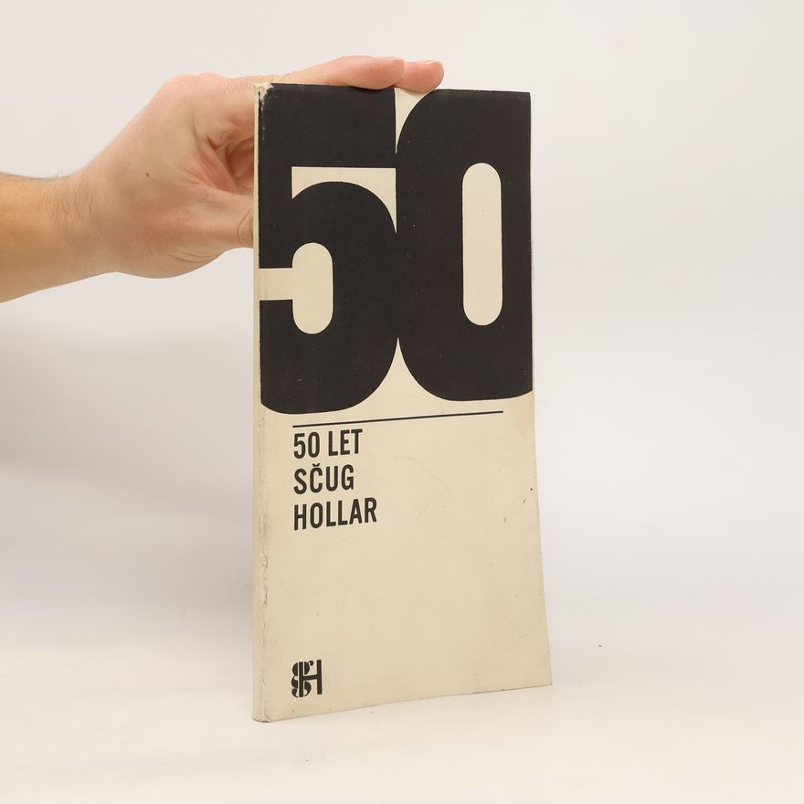 Kolektiv autorů 50 let SČUG Hollar