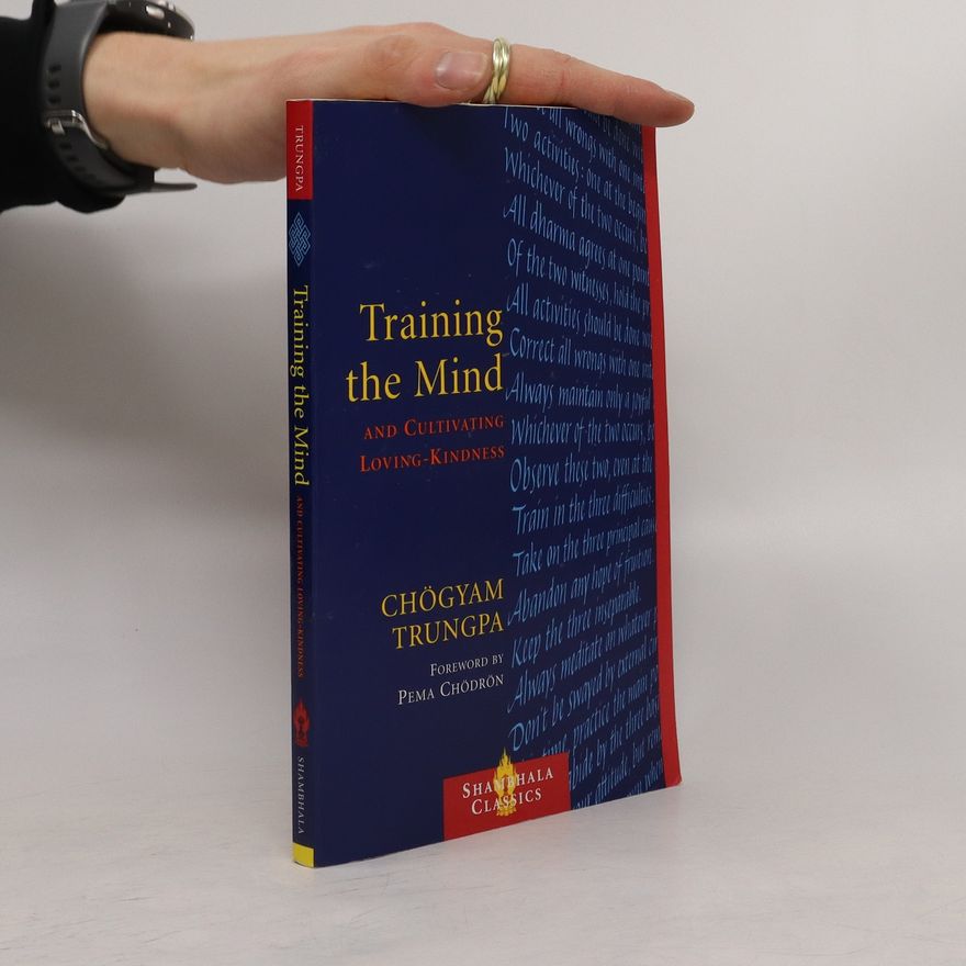 Chögyam Trungpa Training Mind/Cultivating Love