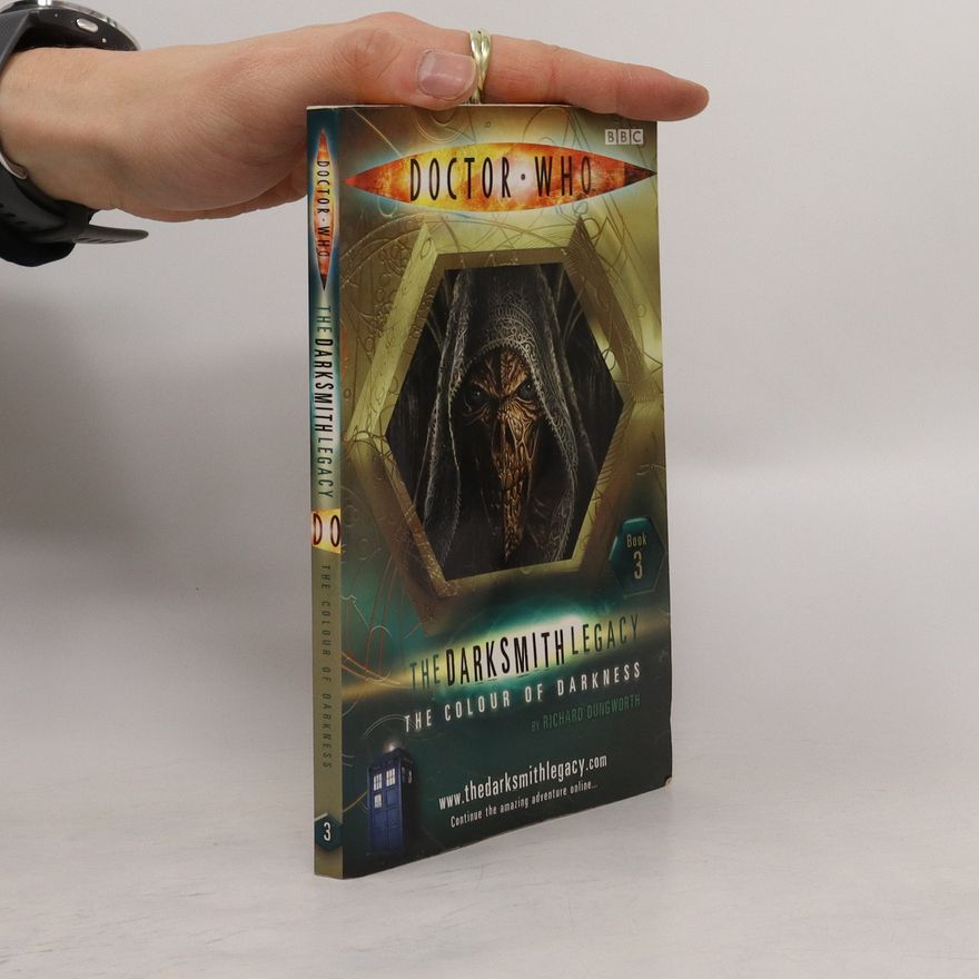 Kolektív autorov Doctor Who. The Colour of Darkness. The Darksmith Legacy 3