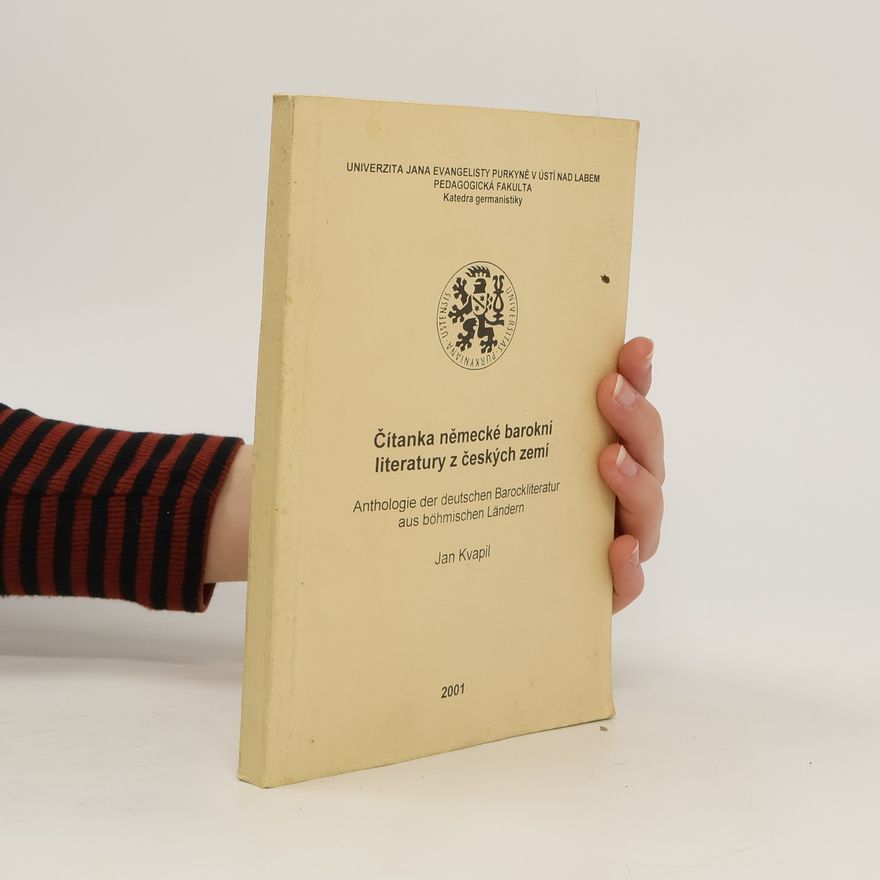 Jan Kvapil Čítanka německé barokní literatury z českých zemí