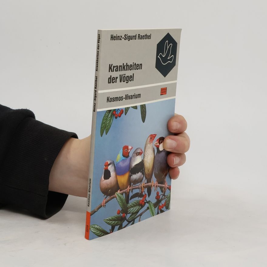 Heinz Sigurd Raethel Krankheiten der Vögel