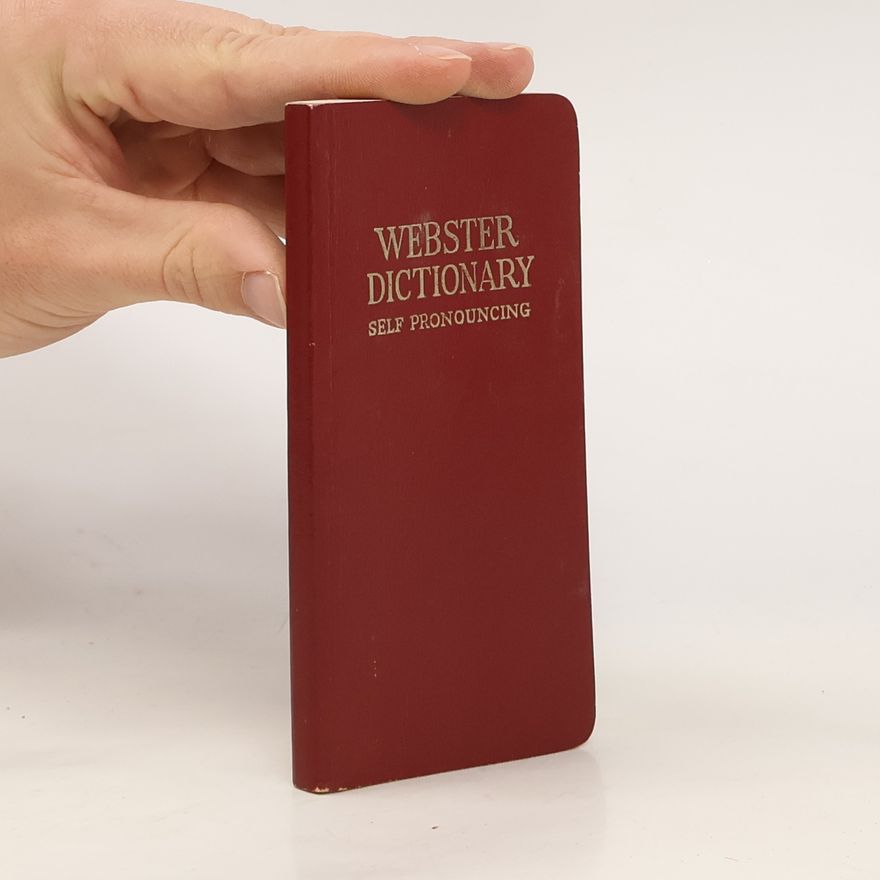 Autorenkollektiv Webster Dictionary. Self Pronouncing