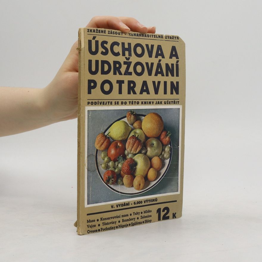 Jožka Sekaninová Úschova a udržování potravin