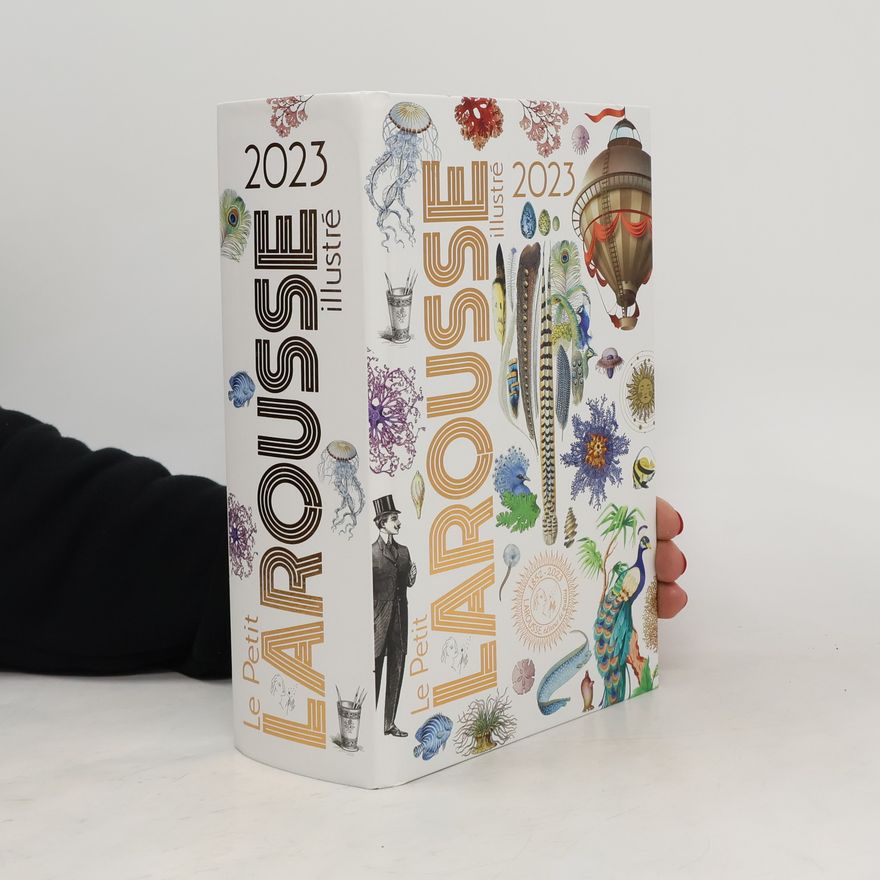 Kolektiv autorů Le petit Larousse illustré 2023