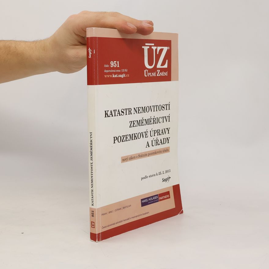 Various authors Katastr nemovitostí / Zeměměřictví / Pozemkové úpravy a úřady - Nový zákon o Státním pozemkovém úřadu