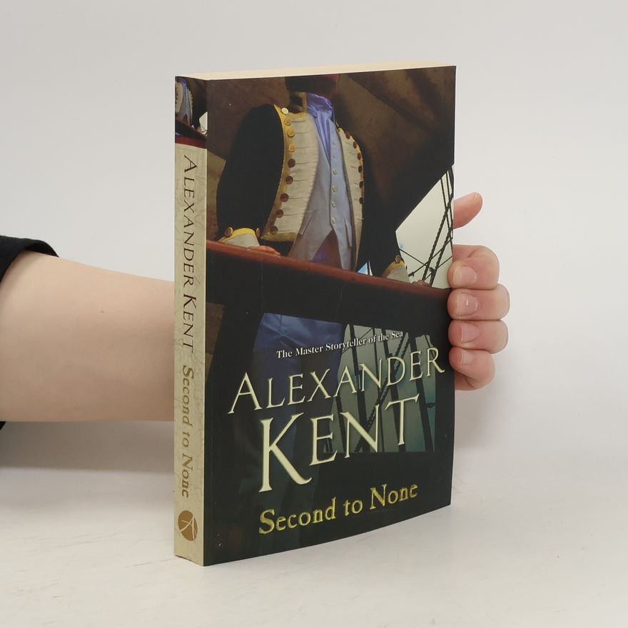 Alexander Kent Second To None