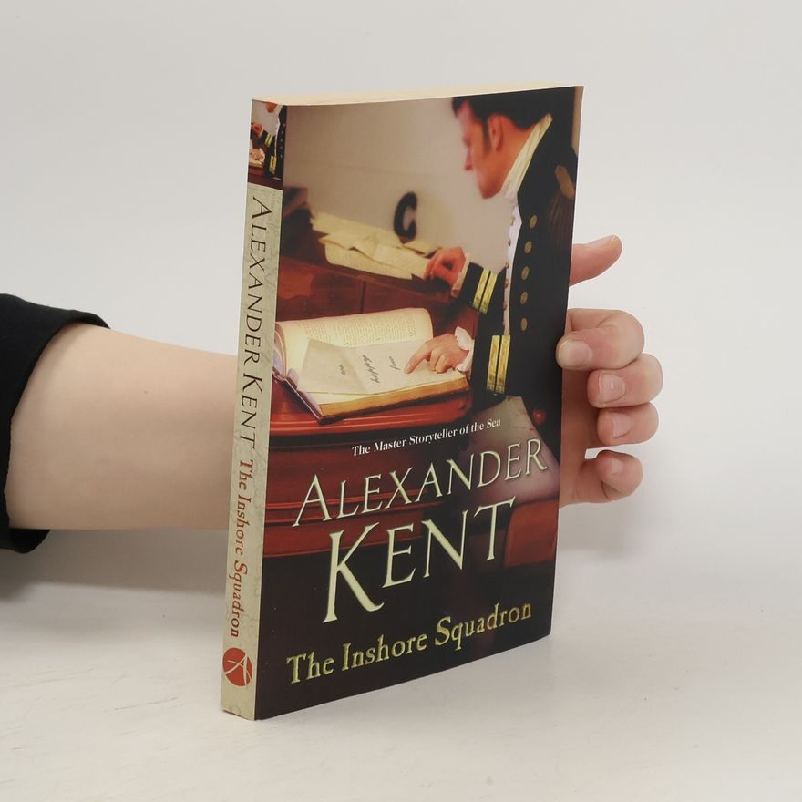 Alexander Kent The Inshore Squadron