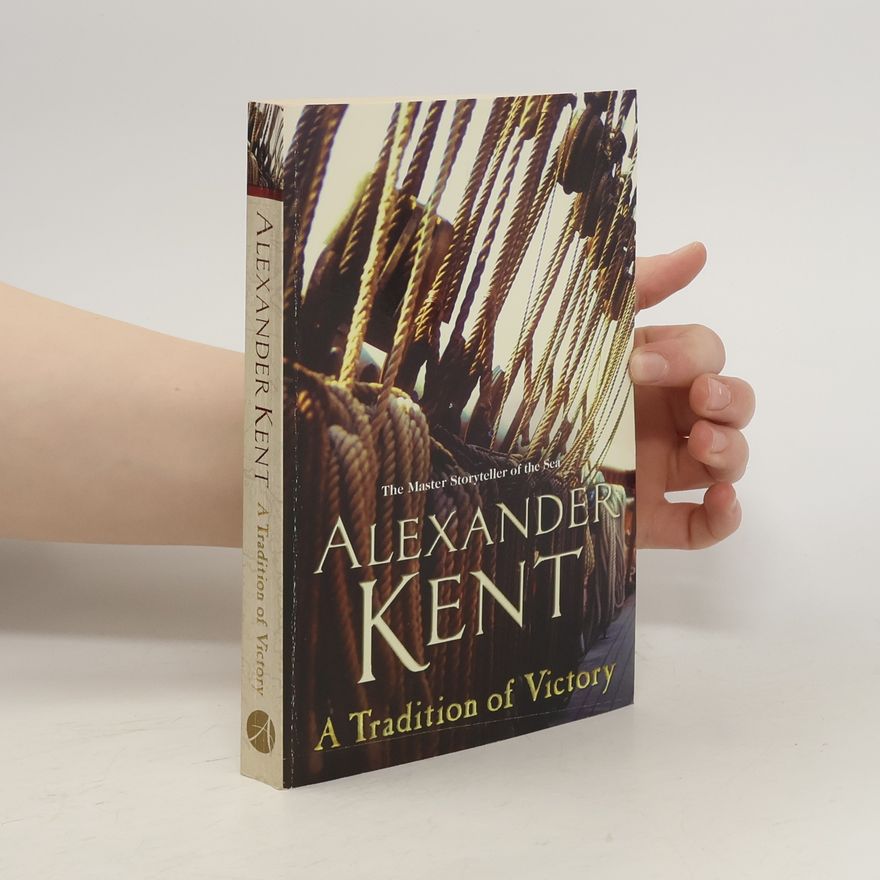 Alexander Kent A Tradition od Victory