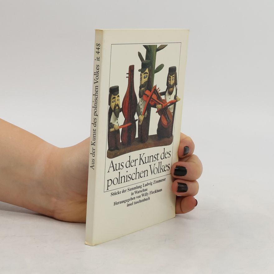 Willy Fleckhaus Aus der Kunst des polnischen Volkes