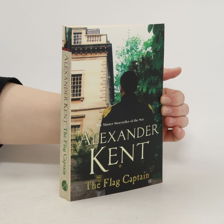 Alexander Kent The Flag Captain