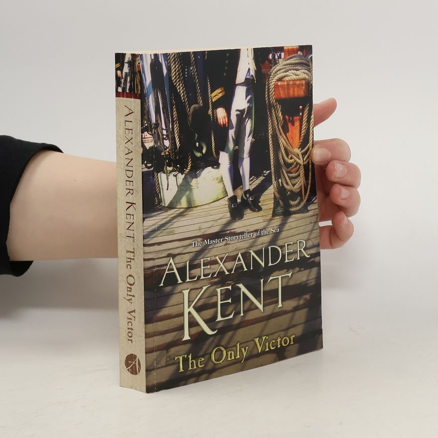 Alexander Kent The Only Victor