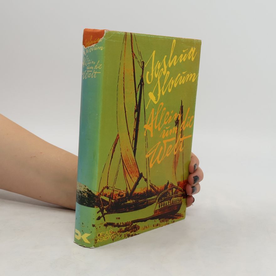 Joshua Slocum Allein um die Welt