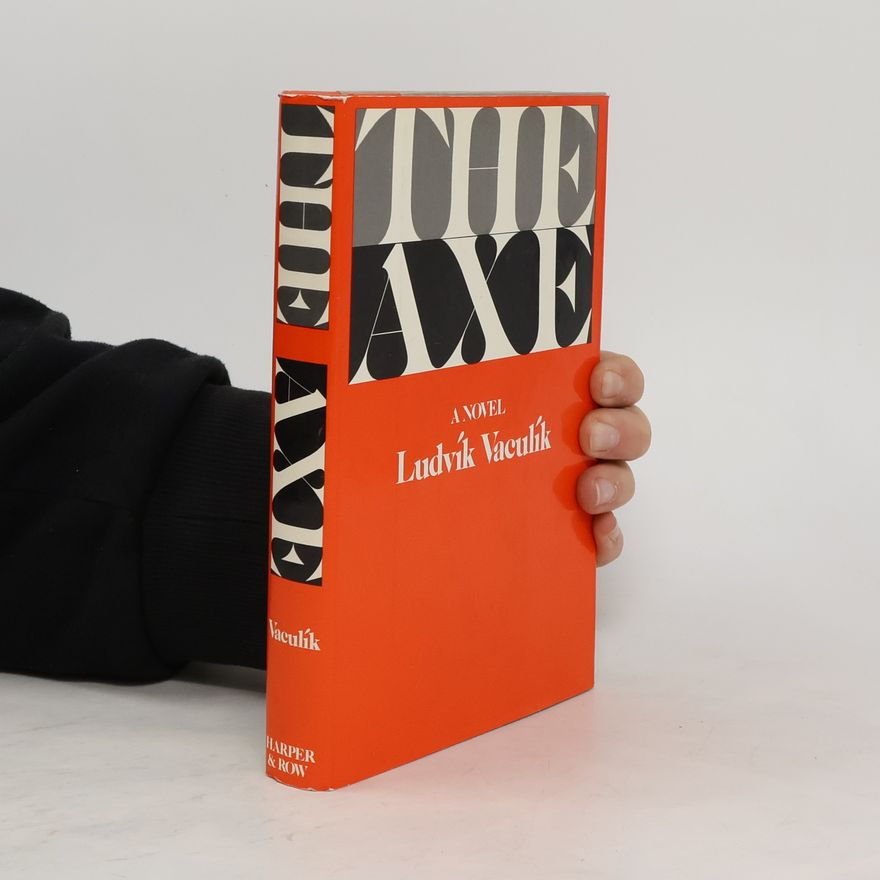 Ludvík Vaculík The Axe