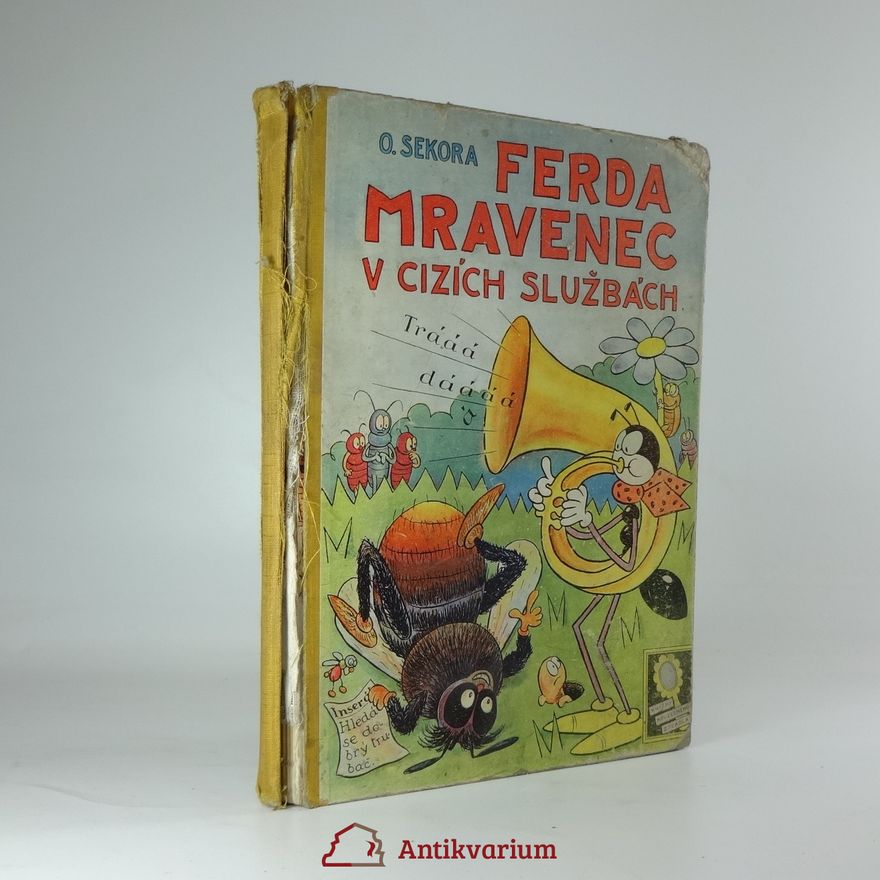 Ondřej Sekora Ferda mravenec v cizích službách