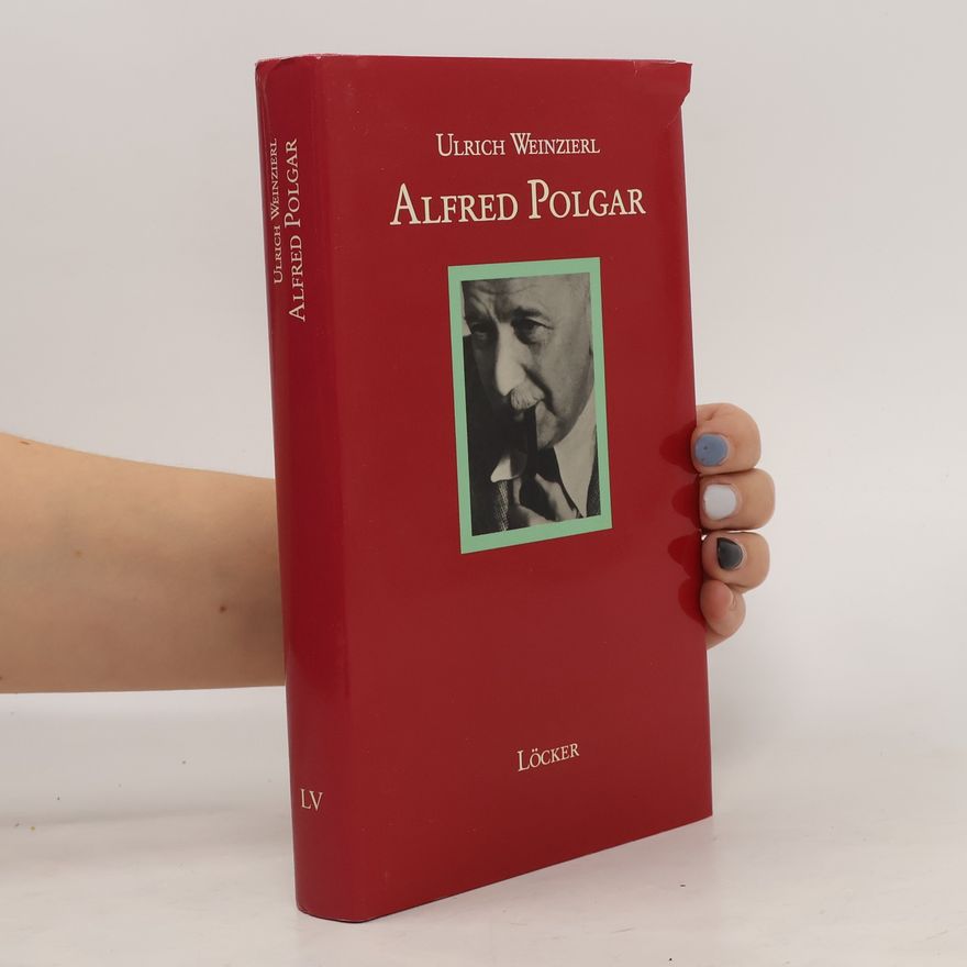 Ulrich Weinzierl Alfred Polgar