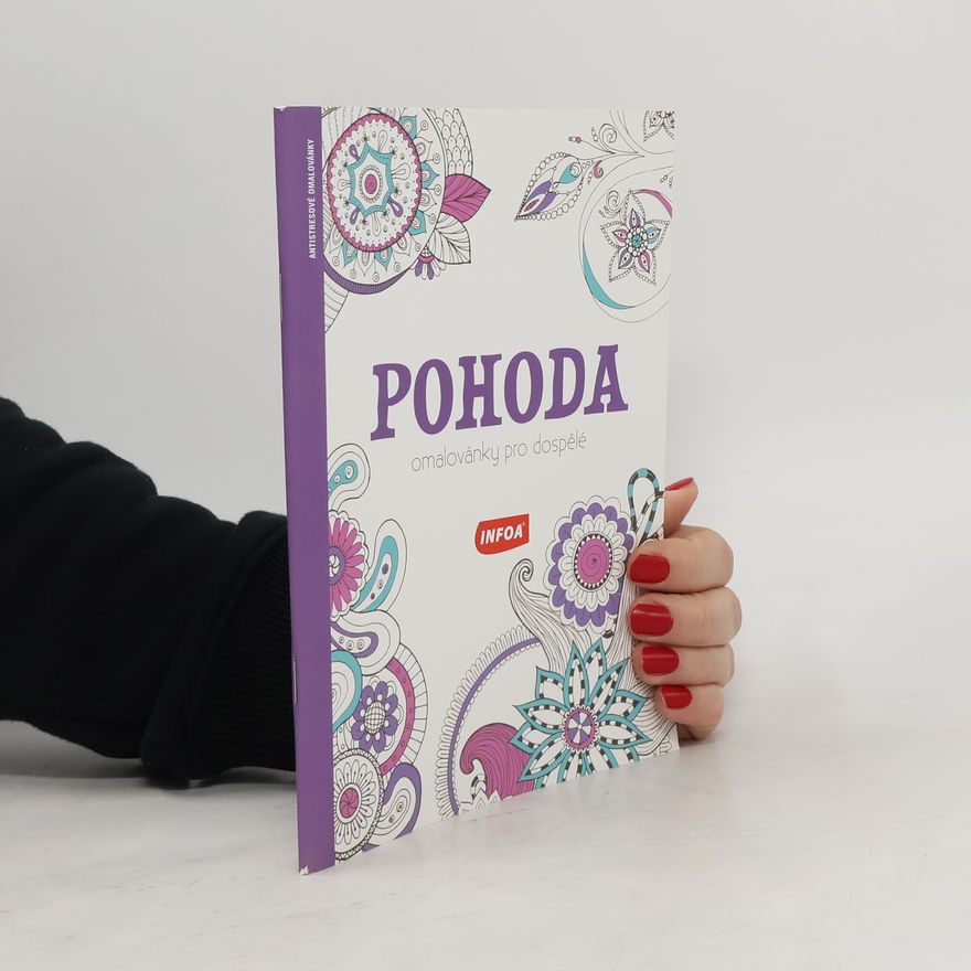 Collectif d'auteurs Pohoda : omalovánky pro dospělé